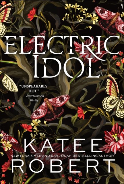 Cover for Katee Robert · Electric Idol: A Divinely Dark Romance Retelling of Psyche and Eros (Dark Olympus 2) - Dark Olympus (Paperback Book) (2024)