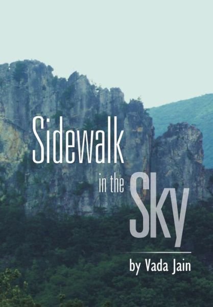 Cover for Vada Jain · Sidewalk in the Sky (Hardcover Book) (2012)