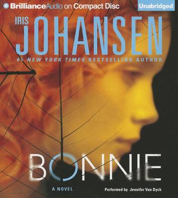 Cover for Iris Johansen · Bonnie (Eve Duncan Series) (Audiobook (CD)) [Unabridged edition] (2013)