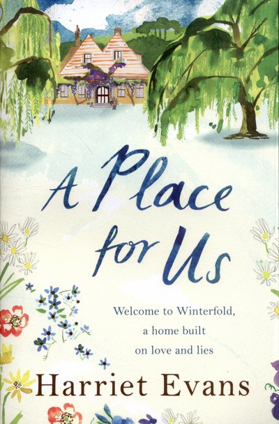 A Place for Us: An unputdownable tale of families and keeping secrets by the SUNDAY TIMES bestseller - Harriet Evans - Bücher - Headline Publishing Group - 9781472221261 - 15. Januar 2015