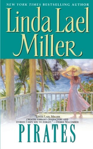 Cover for Linda Lael Miller · Pirates (Taschenbuch) [Reprint edition] (2012)