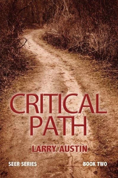 Cover for Larry Austin · Critical Path Seer Series - Book Two (Paperback Bog) (2016)