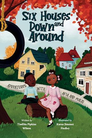 Cover for Timetta P. Wilson · Six Houses down and Around (Book) (2023)