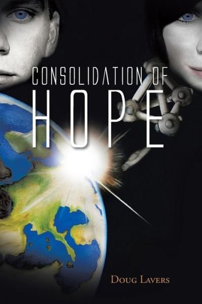 Cover for Doug Lavers · Consolidation of Hope (Paperback Book) (2014)