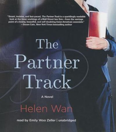 The Partner Track - Helen Wan - Music - Blackstone Audiobooks - 9781482949261 - September 17, 2013