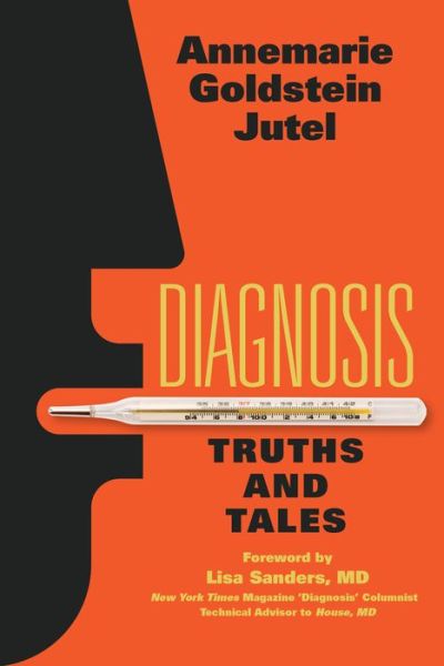 Cover for Annemarie Jutel · Diagnosis: Truths and Tales (Paperback Book) (2019)