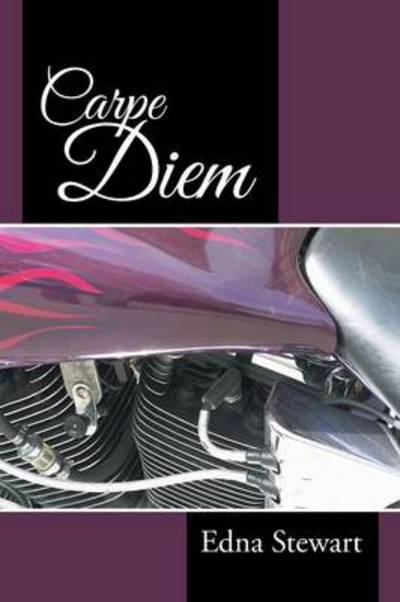 Cover for Edna Stewart · Carpe Diem (Paperback Book) (2013)