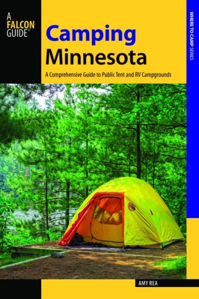 Cover for Amy Rea · Camping Minnesota - State Camping Series (Paperback Book) (2016)