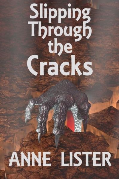 Cover for Anne Lister · Slipping Through the Cracks (Pocketbok) (2013)