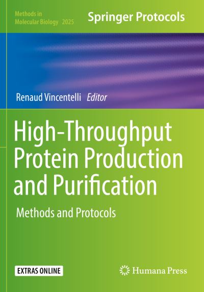 Cover for High-Throughput Protein Production and Purification: Methods and Protocols - Methods in Molecular Biology (Paperback Book) [Second Edition 2019 edition] (2020)