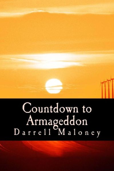 Cover for Darrell Maloney · Countdown to Armageddon (Paperback Book) (2013)