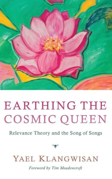Cover for Yael Klangwisan · Earthing the Cosmic Queen (Gebundenes Buch) (2014)