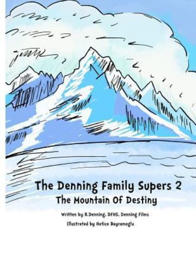 The Denning Family SUPERS 2 - Dfhs - Książki - Createspace Independent Publishing Platf - 9781500746261 - 15 września 2016