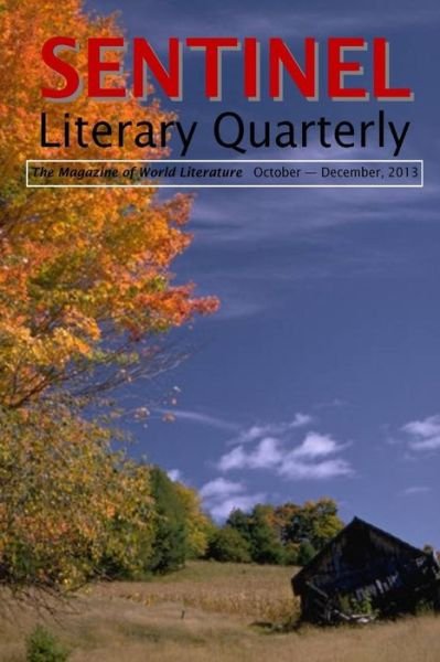 Cover for Various Contributors · Sentinel Literary Quarterly: the Magazine of World Literature (Paperback Book) (2013)