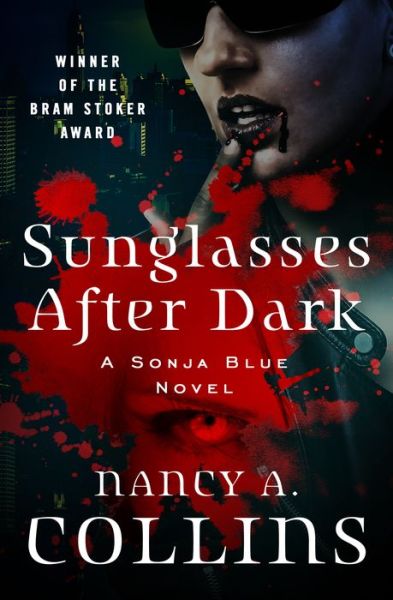 Cover for Nancy A. Collins · Sunglasses After Dark (Paperback Book) (2015)