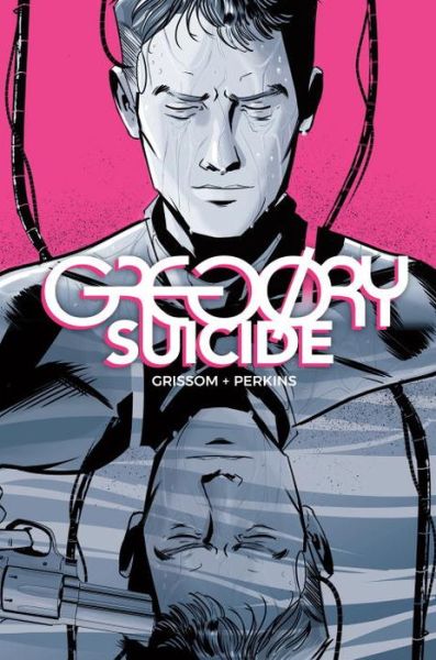 Cover for Eric Grissom · Gregory Suicide (Hardcover Book) (2017)