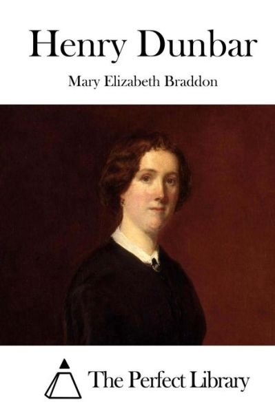 Cover for Mary Elizabeth Braddon · Henry Dunbar (Paperback Bog) (2015)