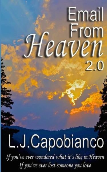 Cover for L J Capobianco · Email from Heaven 2.0 (Paperback Bog) (2015)