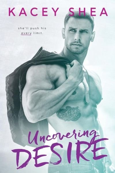 Cover for Kacey Shea · Uncovering Desire (Paperback Book) (2015)