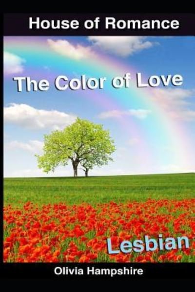 Cover for Olivia Hampshire · The Color of Love (Taschenbuch) (2017)
