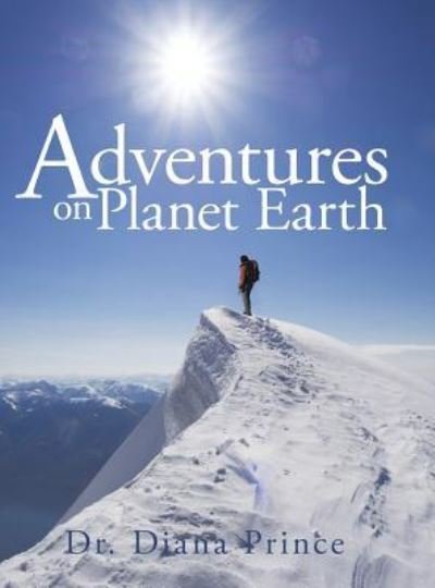 Dr Diana Prince · Adventures on Planet Earth (Inbunden Bok) (2016)