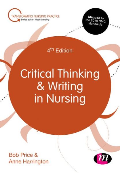 Cover for Bob Price · Critical Thinking and Writing in Nursing - Transforming Nursing Practice Series (Paperback Book) [4 Revised edition] (2018)