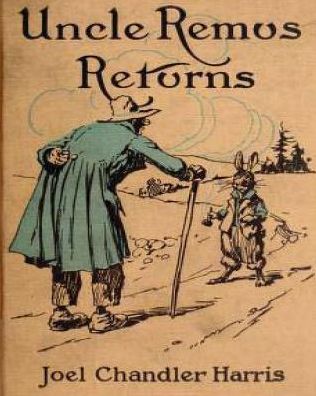 Cover for Joel Chandler Harris · Uncle Remus Returns (1918) by Joel Chandler Harris (Children's Classics) (Taschenbuch) (2016)