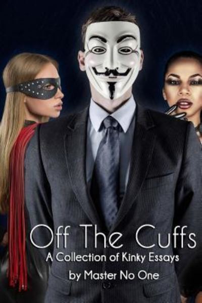 Cover for Master No One · Off The Cuffs (Paperback Book) (2016)