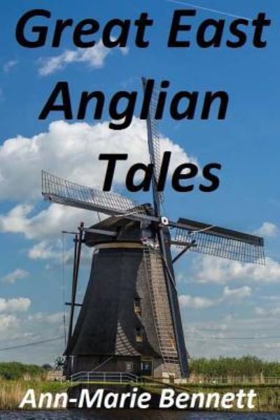 Cover for V R Bennett · Great East Anglian Tales (Paperback Book) (2016)