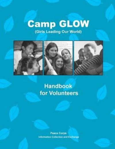Cover for Peace Corps · Camp GLOW (Girls Leading Our World) (Pocketbok) (2016)