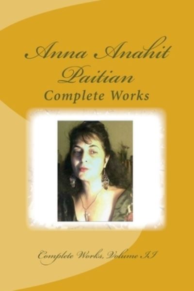 Cover for Anna Anahit Paitian · Two-Volume Edition of Compete Works, Volume II (Paperback Book) (2016)