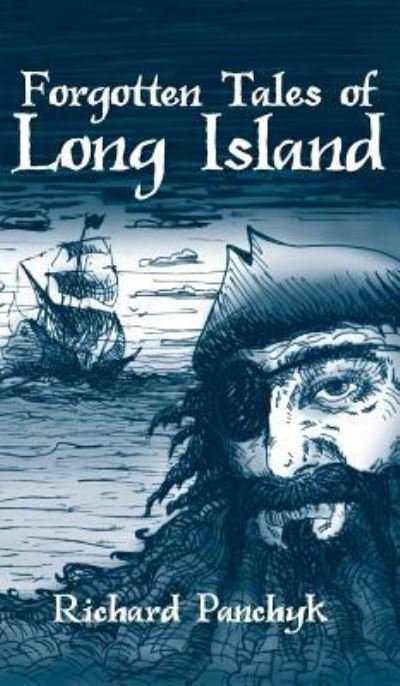 Cover for Richard Panchyk · Forgotten Tales of Long Island (Hardcover Book) (2008)