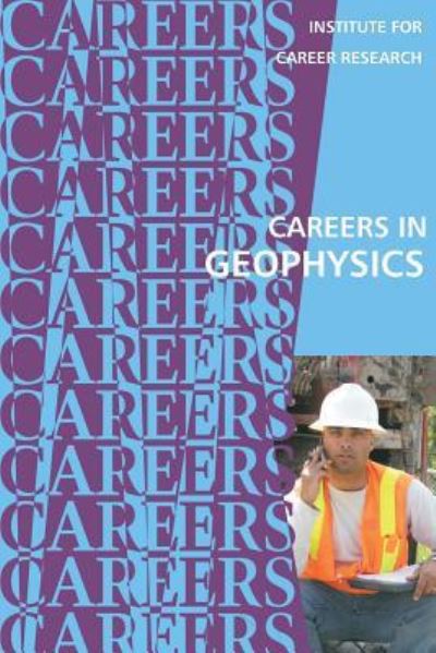 Cover for Institute for Career Research · Careers in Geophysics (Paperback Book) (2017)