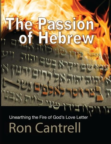 Cover for Ron Cantrell · The Passion of Hebrew (Paperback Bog) (2017)