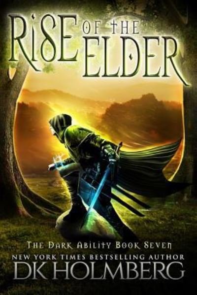 Cover for D K Holmberg · Rise of the Elder (Paperback Bog) (2017)