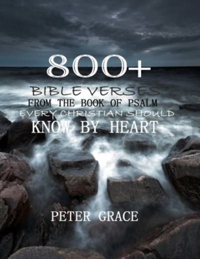 Cover for Joseph Prince · 800+ Bible verses from the book of psalm every Christian should know by heart (Pocketbok) (2017)