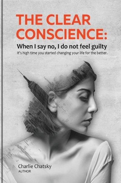 Charlie Chatsky · The clear conscience (Paperback Book) (2017)