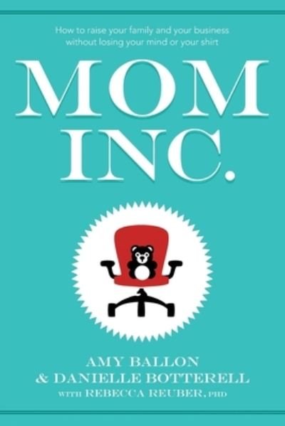 Cover for Amy Ballon · Mom Inc (Bog) [1st edition] (2011)