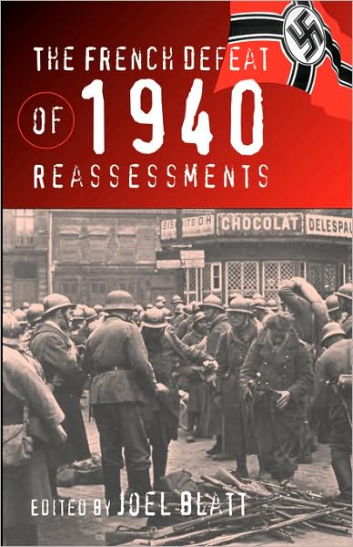 Cover for Joel Blatt · The French Defeat of 1940: Reassessments (Paperback Book) [New edition] (2001)