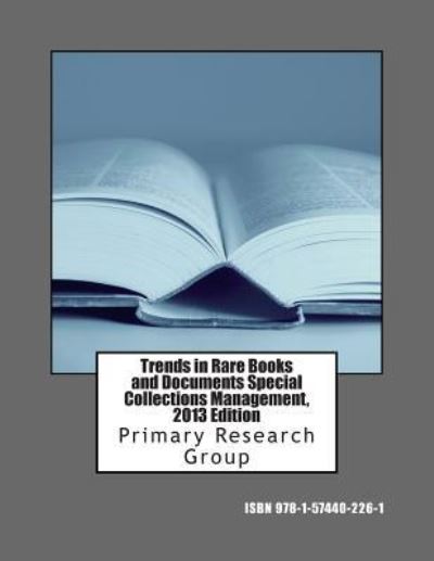 Cover for James Moses · Trends in rare books and documents special collections management (Book) [2013 edition] (2013)