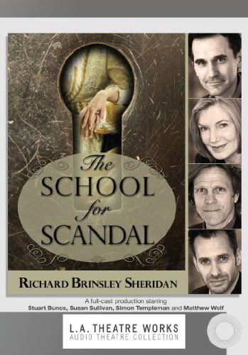 Cover for Richard Brinsley Sheridan · The School for Scandal (L.a. Theatre Works Audio Theatre Collections) (Audiolivro (CD)) (2011)