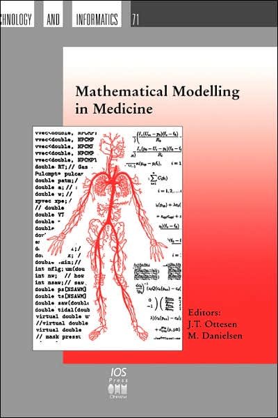Cover for J.t. Ottensen · Mathematical Modelling in Medicine - Studies in Health Technology and Informatics (Gebundenes Buch) (2000)