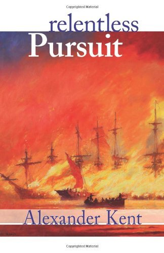 Cover for Alexander Kent · Relentless Pursuit (The Bolitho Novels) (Paperback Bog) (2002)