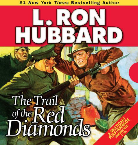 Cover for L. Ron Hubbard · The Trail of the Red Diamonds (Audiobook (CD)) [First Edition, Unabridged edition] (2010)