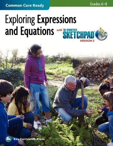 Cover for Key Curriculum Press · Exploring Expressions and Equations in Grades 6-8 with the Geometer's Sketchpad V5 (Paperback Bog) (2012)