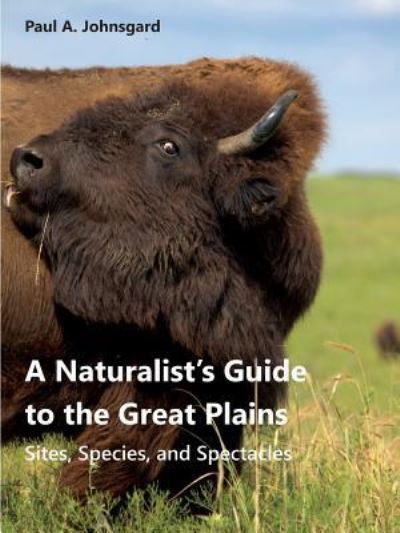 Cover for Paul A. Johnsgard · A Naturalist's Guide to the Great Plains (Paperback Book) (2018)