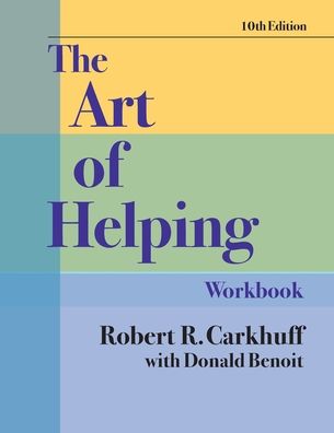 Cover for Robert R Carkhuff · The Art of Helping Workbook, Tenth Edition (Paperback Book) (2019)