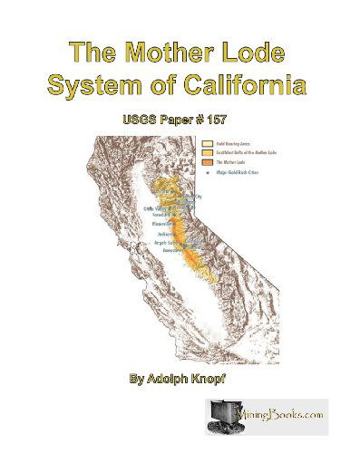 Cover for Adolph Knopf · The Mother Lode System of California (Pocketbok) (2012)