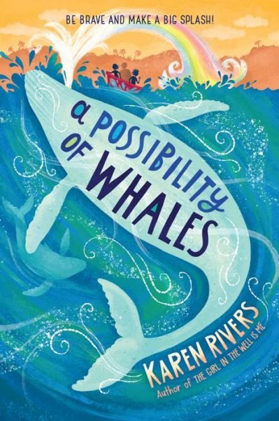 Cover for Karen Rivers · A Possibility of Whales (Pocketbok) (2019)