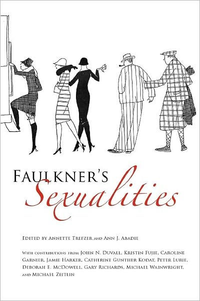 Cover for Annette Trefzer · Faulkner's Sexualities - Faulkner and Yoknapatawpha Series (Paperback Book) (2012)